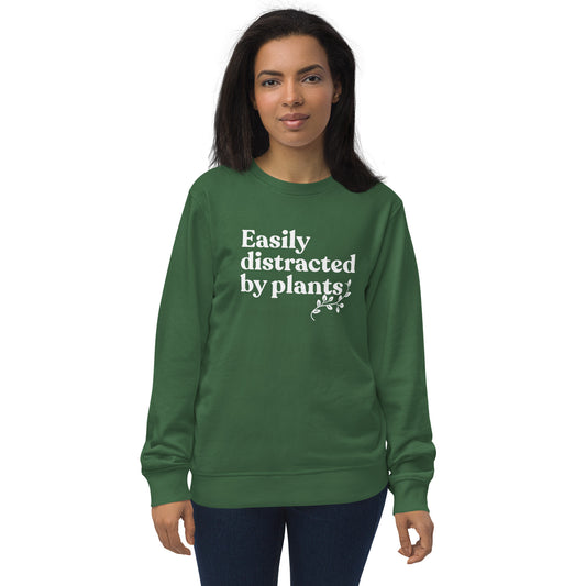 Easily distracted by plants - sweatshirt