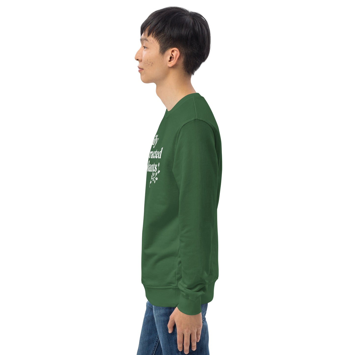 Easily distracted by plants - sweatshirt