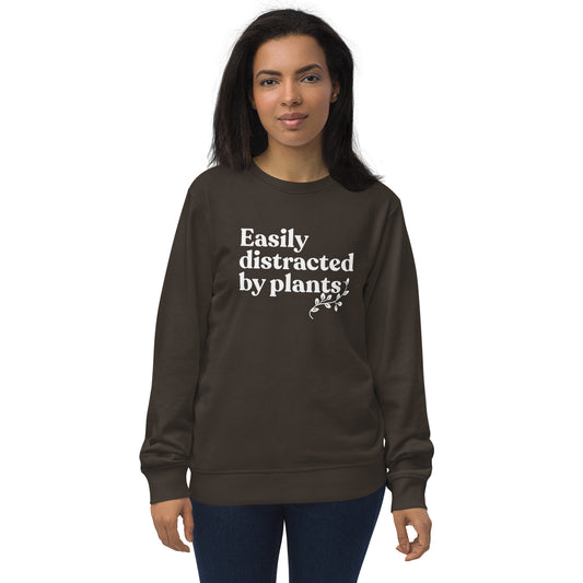 Easily distracted by plants - sweatshirt